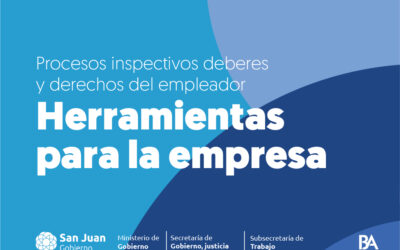 Segunda edición de la capacitación: Procesos inspectivos, deberes y derechos del empleador