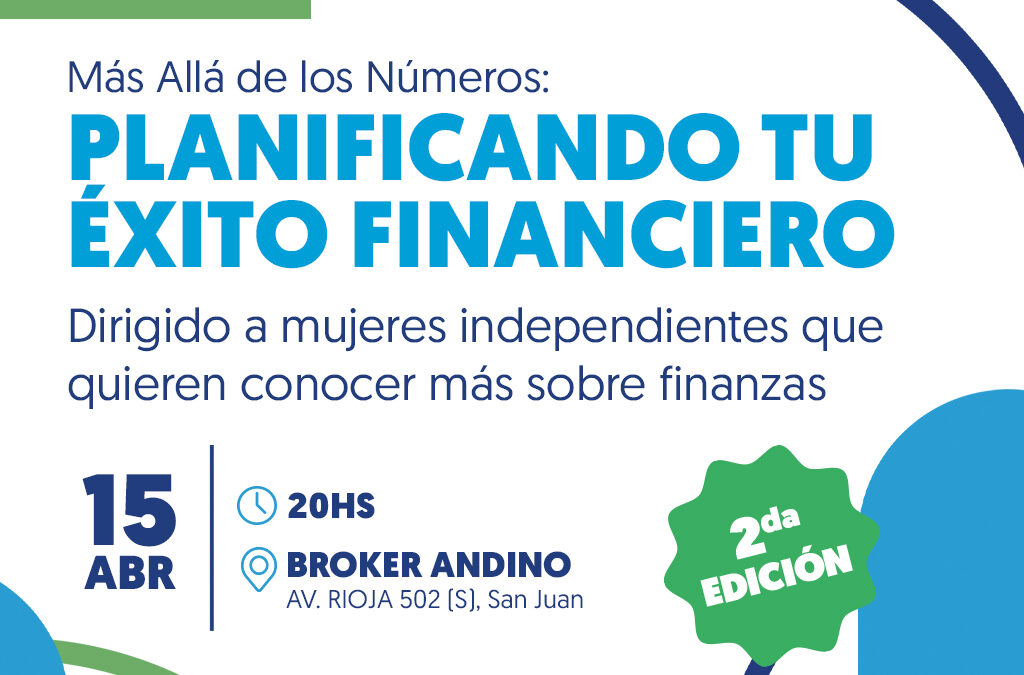 Segunda edición de la capacitación “Más allá de los números: Planificando tu éxito financiero”